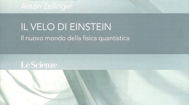 Anton Zeilinger Il velo di Einstein